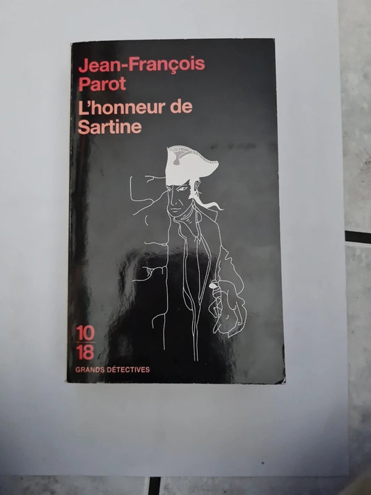 'honneur De Sartine -  Jean-François Parot - 10/18