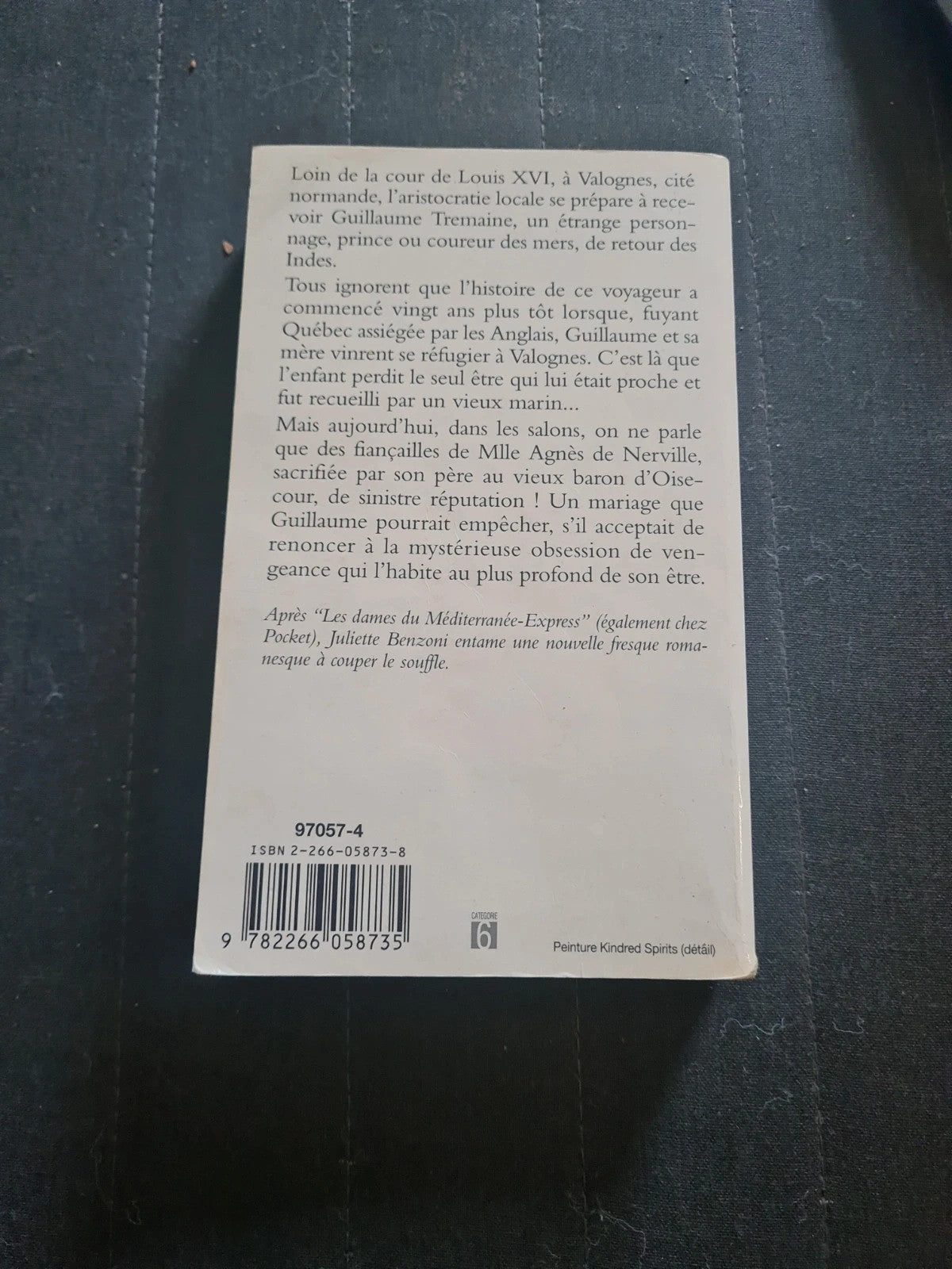 Les Treize Vents Tome 1 : Le Voyageur - juliette benzoni