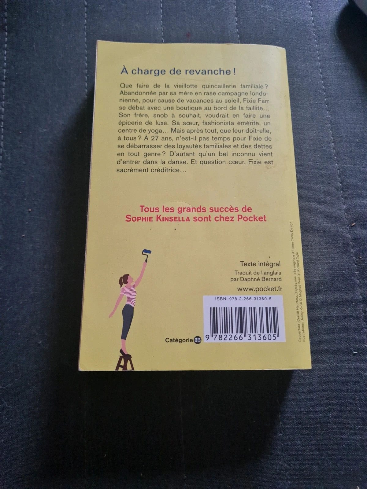 a charge de revanche , Sophie Kinsella
, Daphné Bernard ,parution : 03/06/2021
Éditeurs : Pocket