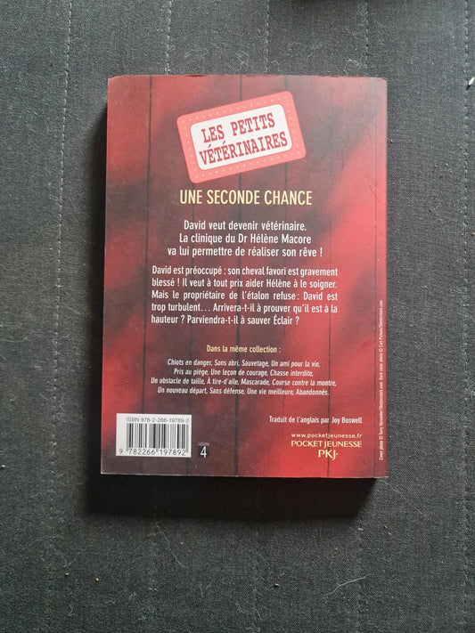 Les Petits Vétérinaires Tome 3 - Une Seconde Chance - Laurie Halse Anderson - PKJ J2230