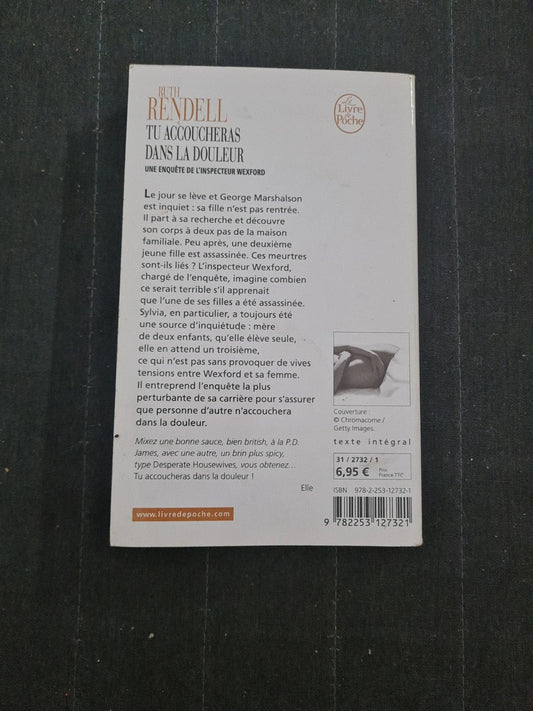 Tu accoucheras dans la douleur: Une enquête de l'inspecteur Wexford, Ruth Rendell