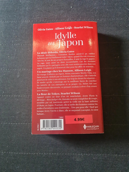 Occasion – Idylle au Japon: Le désir défendu, Un mariage chez les Hanson, La fleur de Tokyo