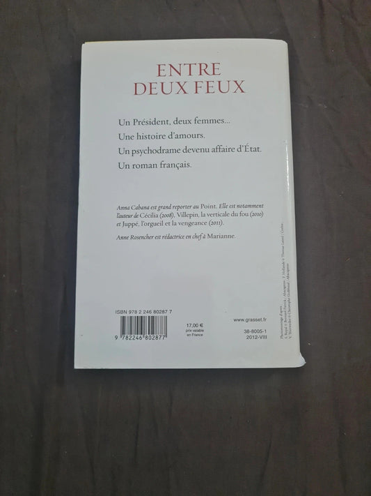 Occasion – Entre deux feux Anna Cabana, Anne Rosencher