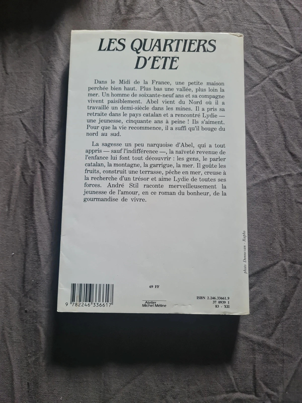 Les Quartiers D'été - André Stil de l'academie Goncourt - Grasset