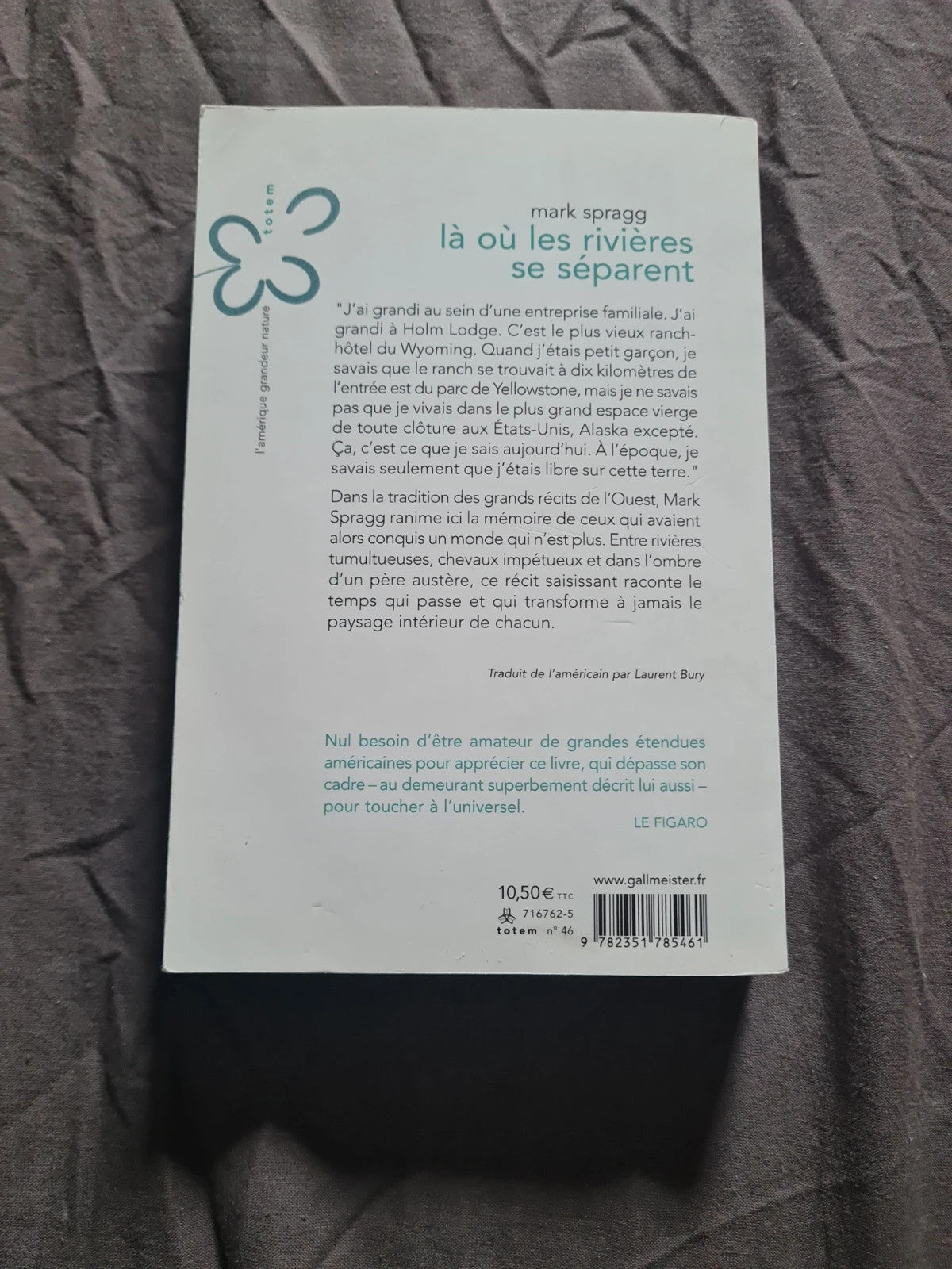 Là où les rivières se séparent, Mark Spragg, Laurent Bury