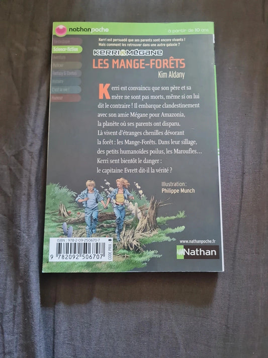 Les Mange-forêt , Kerri et Megane , Kim Aldany