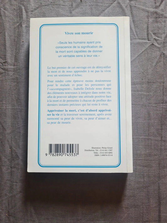 Vivre son mourir de la relation d'aide aux soins palliatifs, Isabelle Delisle