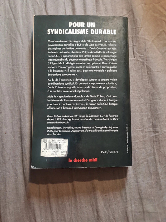 Pour un syndicalisme durable, Denis Cohen
