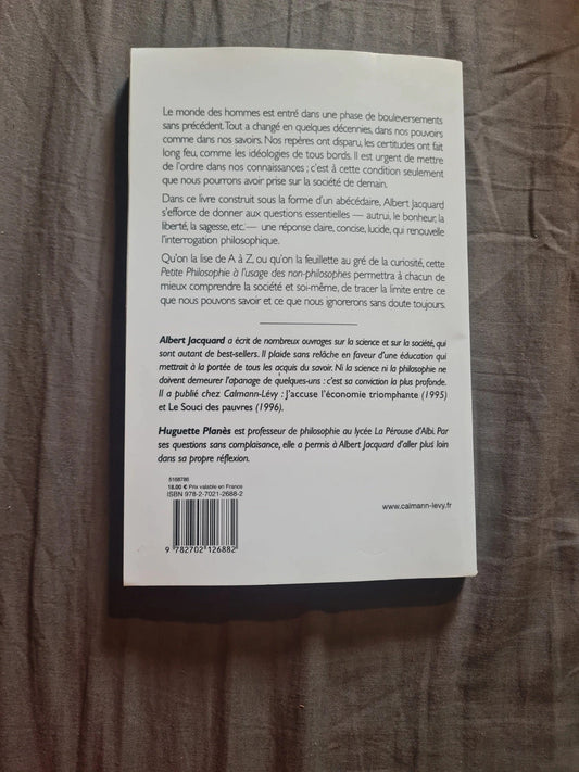 Petite philosophie à l'usage des non-philosophes, Albert Jacquard, Huguette Planès