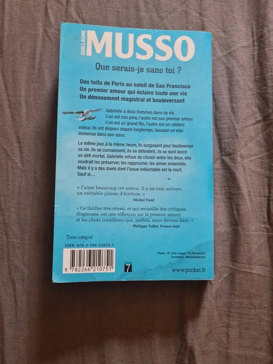 Que serais-je sans toi ? , Guillaume Musso