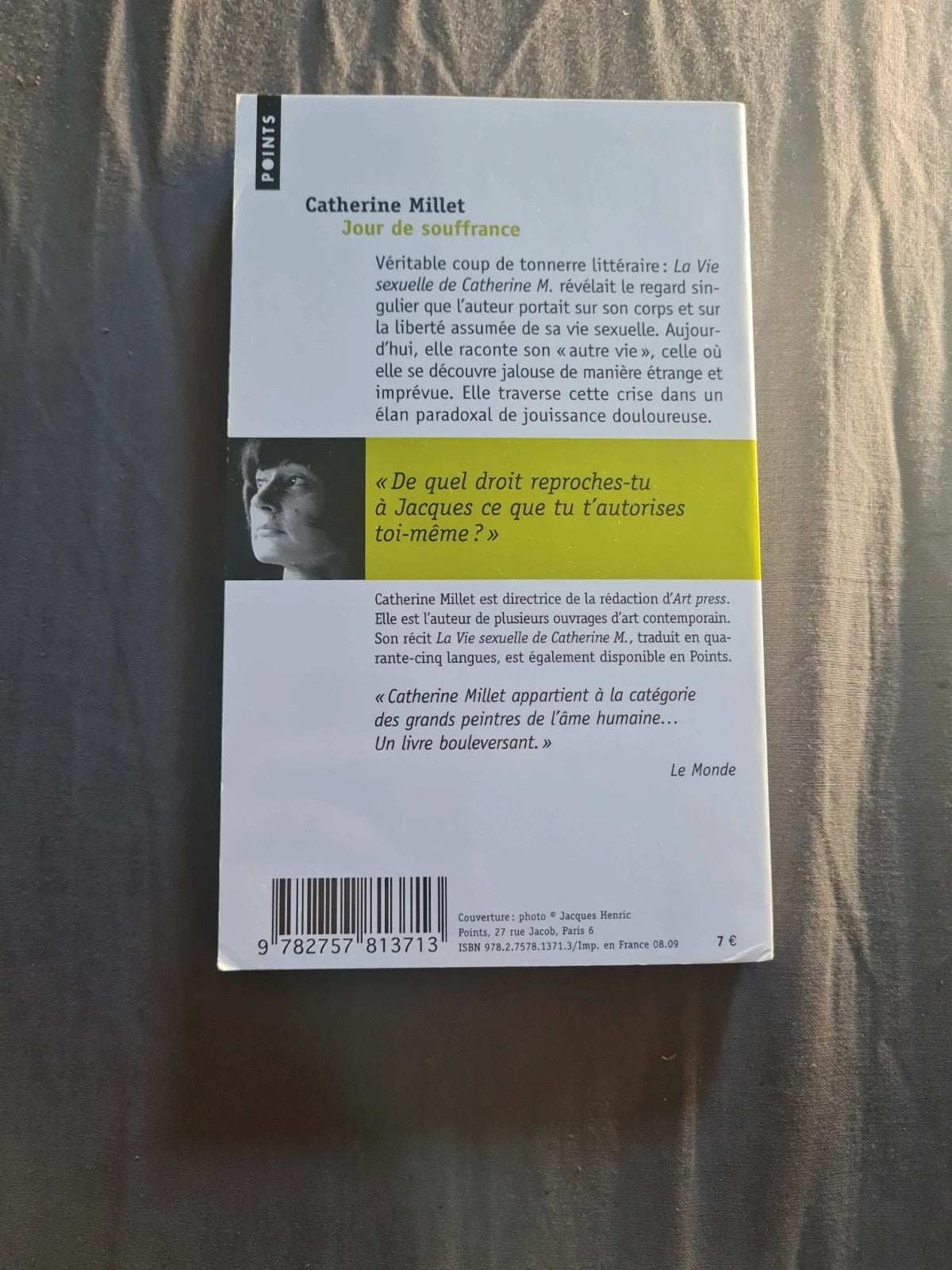 Jour de souffrance, Catherine Millet