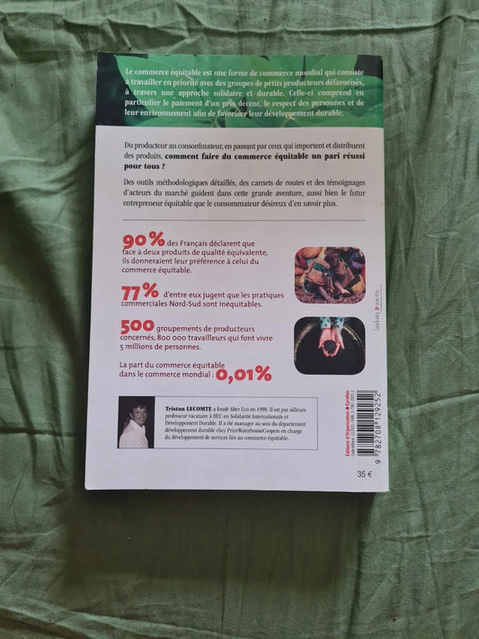 Le pari du commerce équitable, Tristan Lecomte