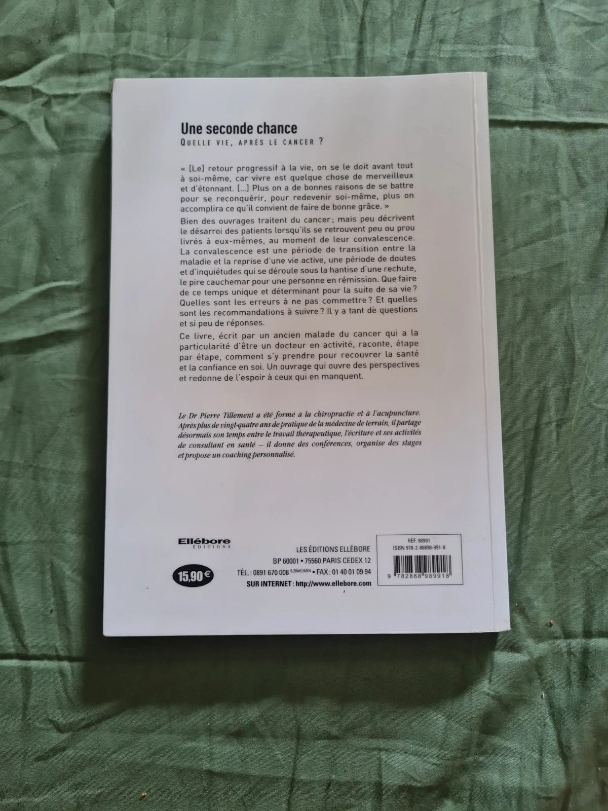Une seconde chance,  quelle vie après le cancer,  Dr Pierre Tillement