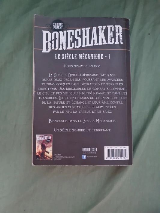 Boneshaker, le siècle Mécanique, Cherie Priest