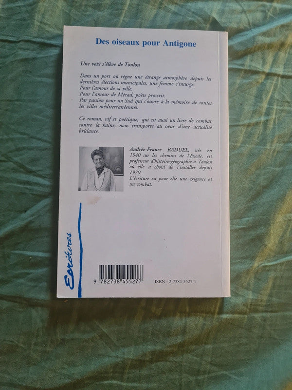 Des oiseaux pour Antigone, Andrée France Baduel