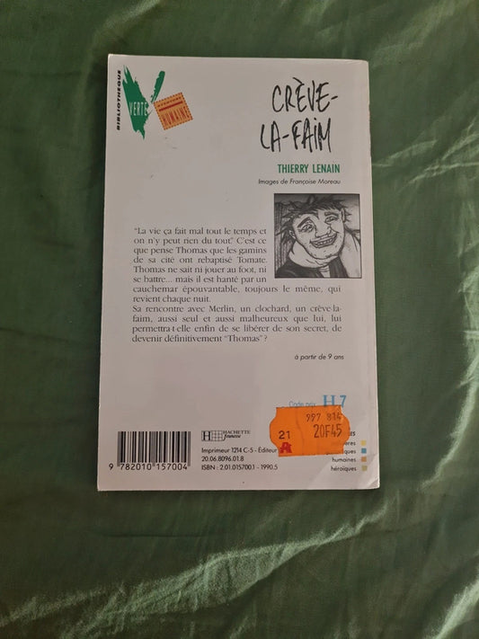 Crève la faim , Thierry Lenain