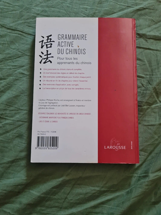Grammaire active du chinois, Larousse , Philippe Roche