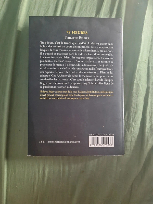 72 heures roman judiciaire mais pas que , quand l'avocat général prend la place de l'accusé
