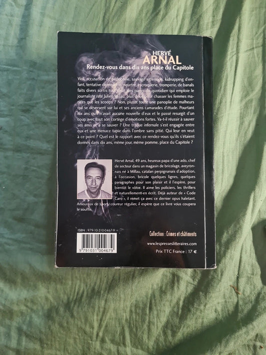 Rendez-vous dans dix ans place du capitole , Hervé Arnal
