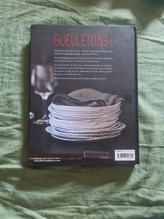 Geuletons , dîner de potes façon bistrot, Valéry Drouet , Pierre Louis Viel