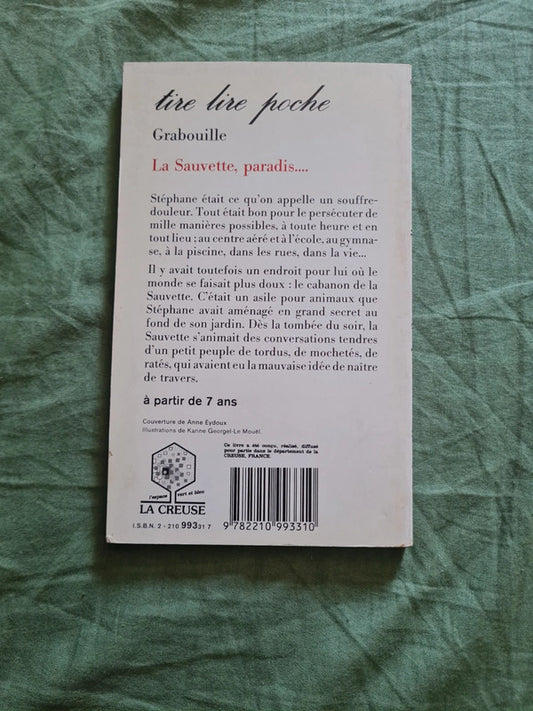 Grabouille , la sauvette paradis ,