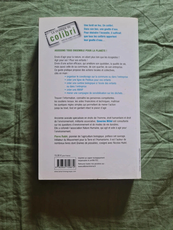 La stratégie du colibri, Severine Millet , préface Pierre Rabhi