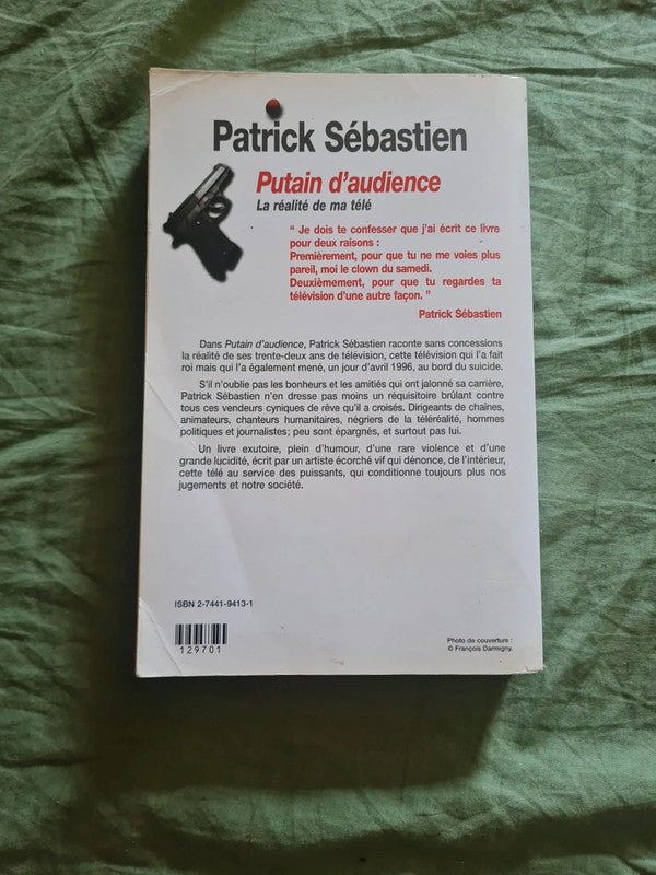 Putain d'audience la réalité de ma télé, Patrick Sébastien