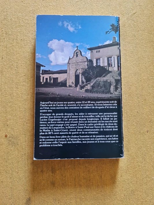 Le patriarche , Engeljmajer , pour les drogués : l'espoir