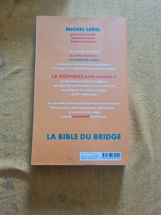 La Nouvelle, super majeure 5e , Le Bridge standard français, Michel Lebel