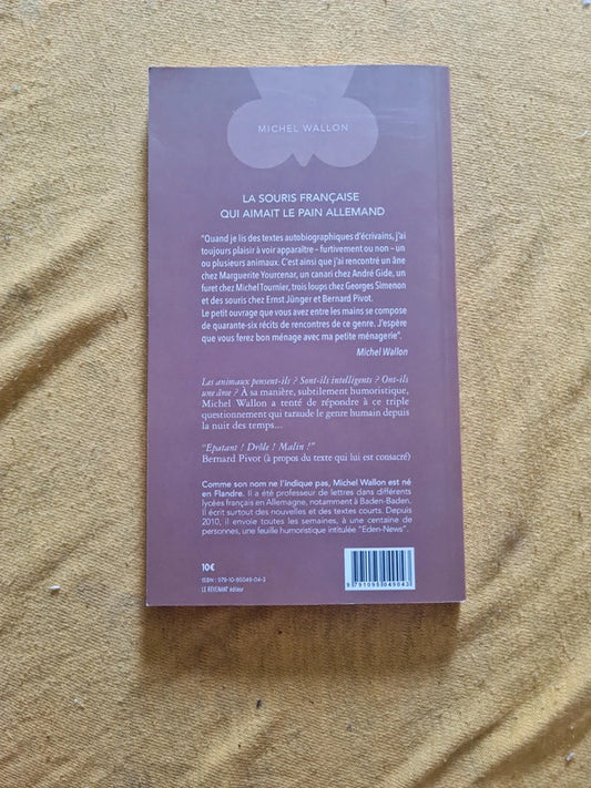 La souris française qui aimait le pain allemand , Michel Wallon