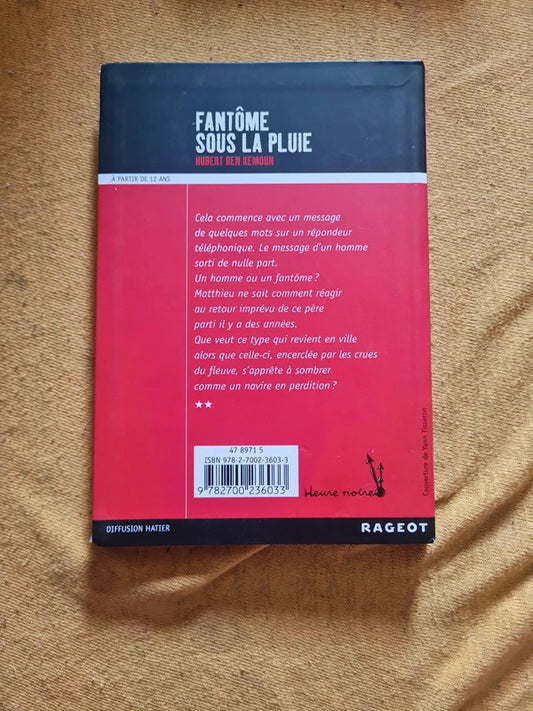 Fantôme sous la pluie, Hubert Ben Kemoun