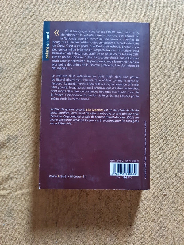 Droit de véto , mort d'un vétérinaire en baie de Somme, Léo Lapointe