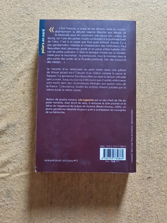 Droit de véto , mort d'un vétérinaire en baie de Somme, Léo Lapointe