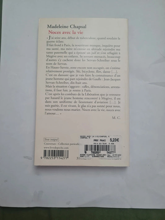 Noces avec la vie , Madeleine Chapsal