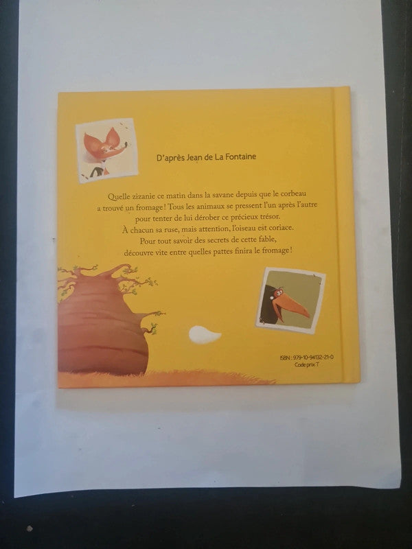 Les Petits secrets des Fables , le corbeau et le renard , Alexandre Jardin, Fred Multier