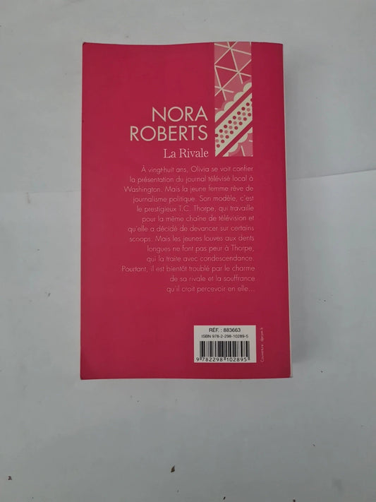 La rivale , Nora Roberts