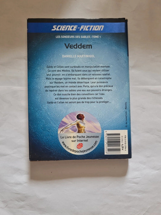 Les sondeurs de sables Tome 1 Veddem , Danielle Martinigol