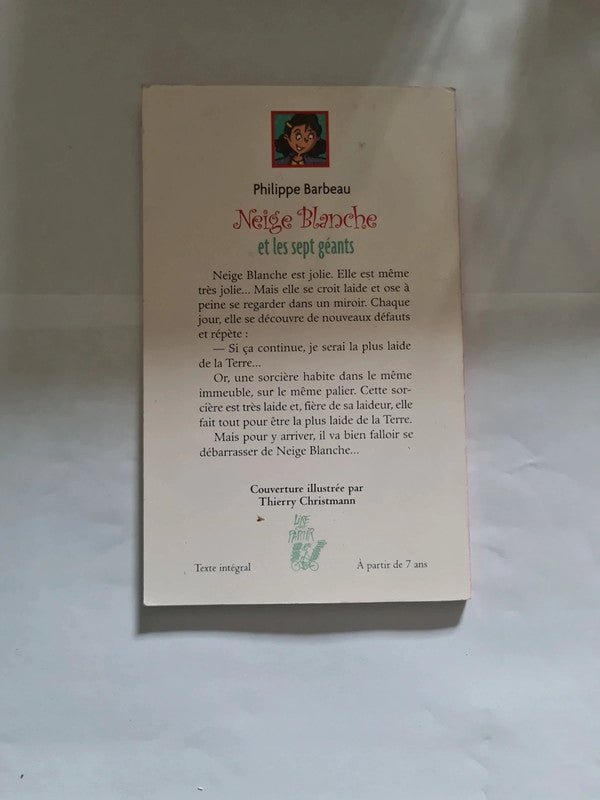 Neige Blanche et les sept géants, Philippe Barbeau