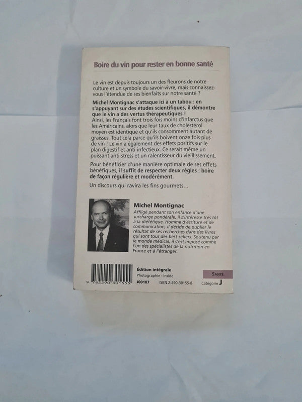 Boire du vin pour rester en bonne santé, Michel Montignac