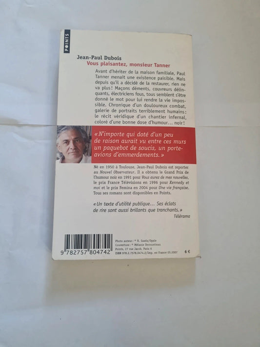 Vous plaisantez, monsieur Tanner , Jean Paul Dubois