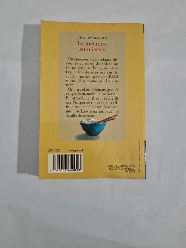 La mémoire en miettes, Thierry Alquier