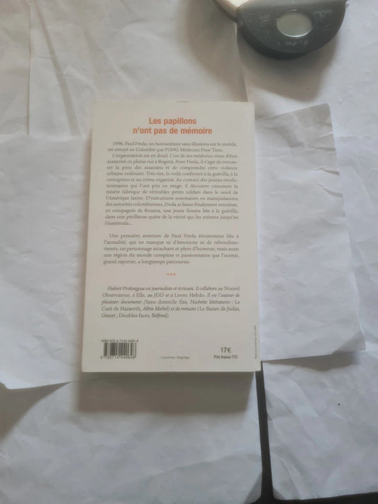 Les papillons n'ont pas de mémoire, Hubert Prolongeau , Paul Freda