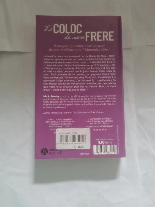 Le coloc de mon frère , Isla A . Rowley