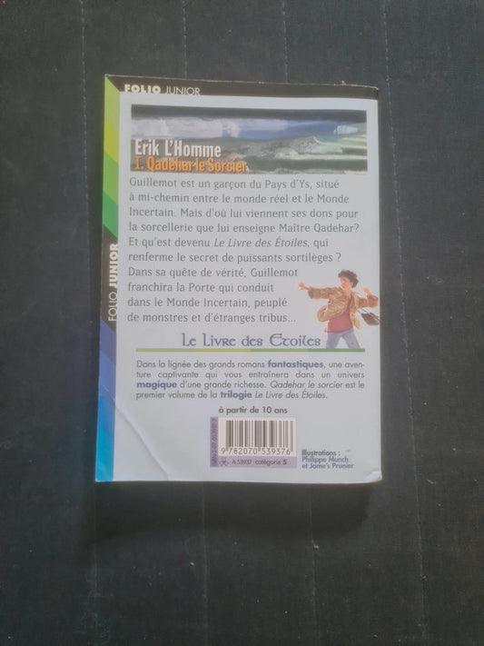 Le Livre des étoiles T1 Qadehar le sorcier , Erik l'homme