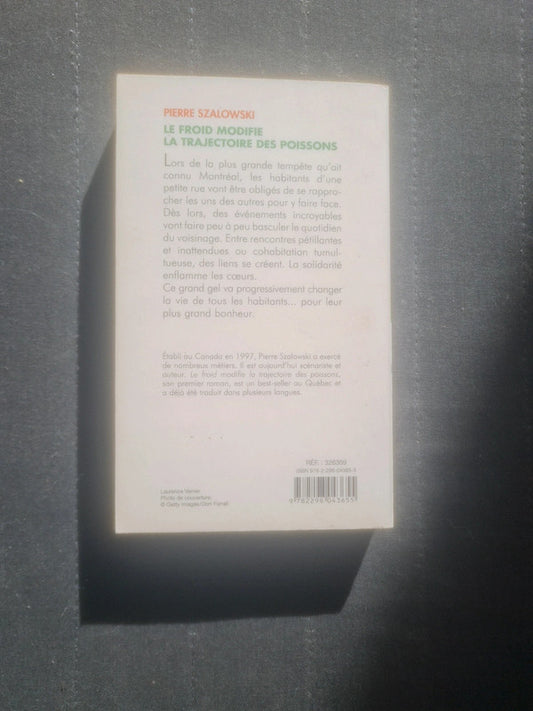 Le froid modifie la trajectoire des poissons, Pierre Szalowski