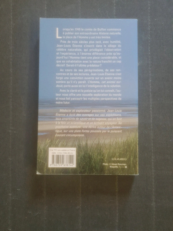 Nouvelles histoires naturelles, Quand l'homme entre en scène, Jean Louis Étienne