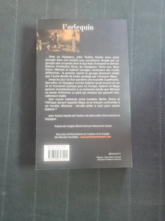 L'arlequin, les mondes parallèles 2 , John Twelve Hawks