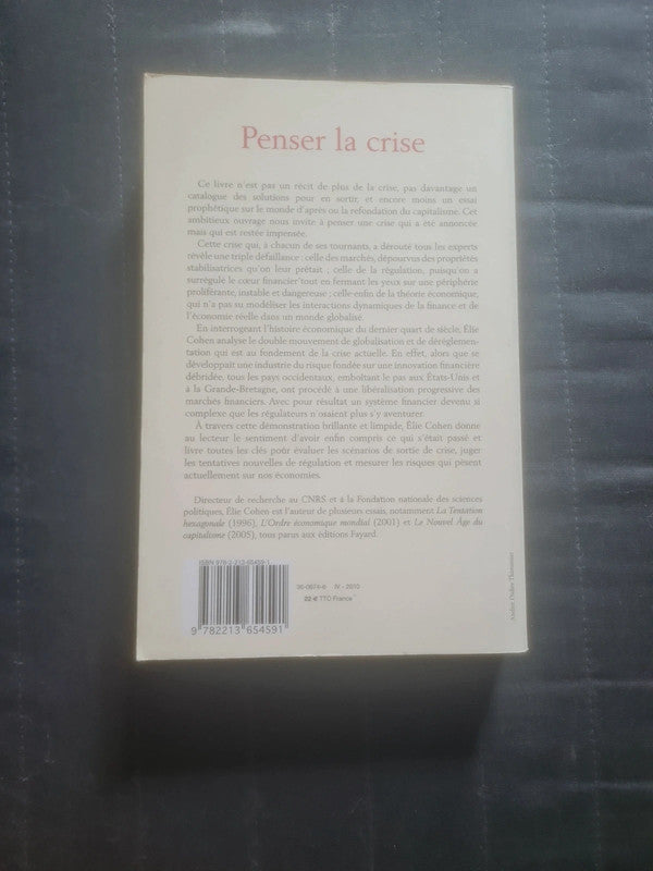 Penser la crise , Élie Cohen