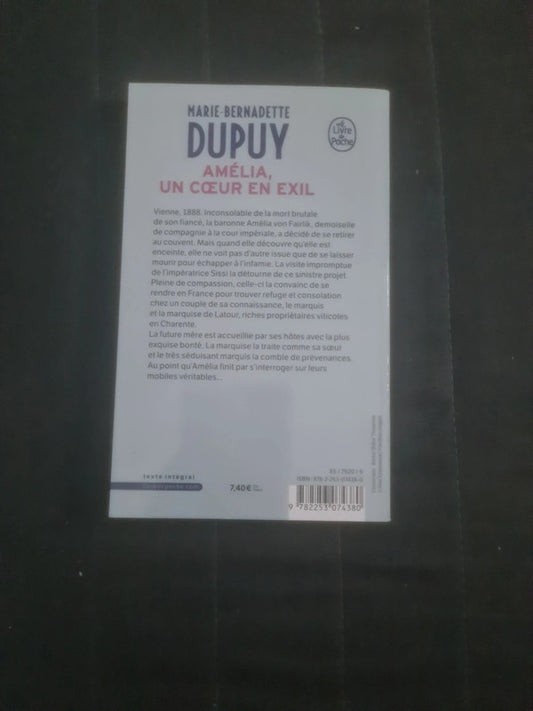 Amélia,  un coeur en exil,  Marie Bernadette Dupuy