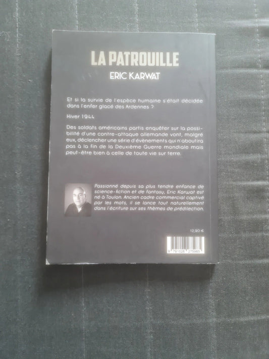 La patrouille Eric Karwat